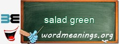 WordMeaning blackboard for salad green